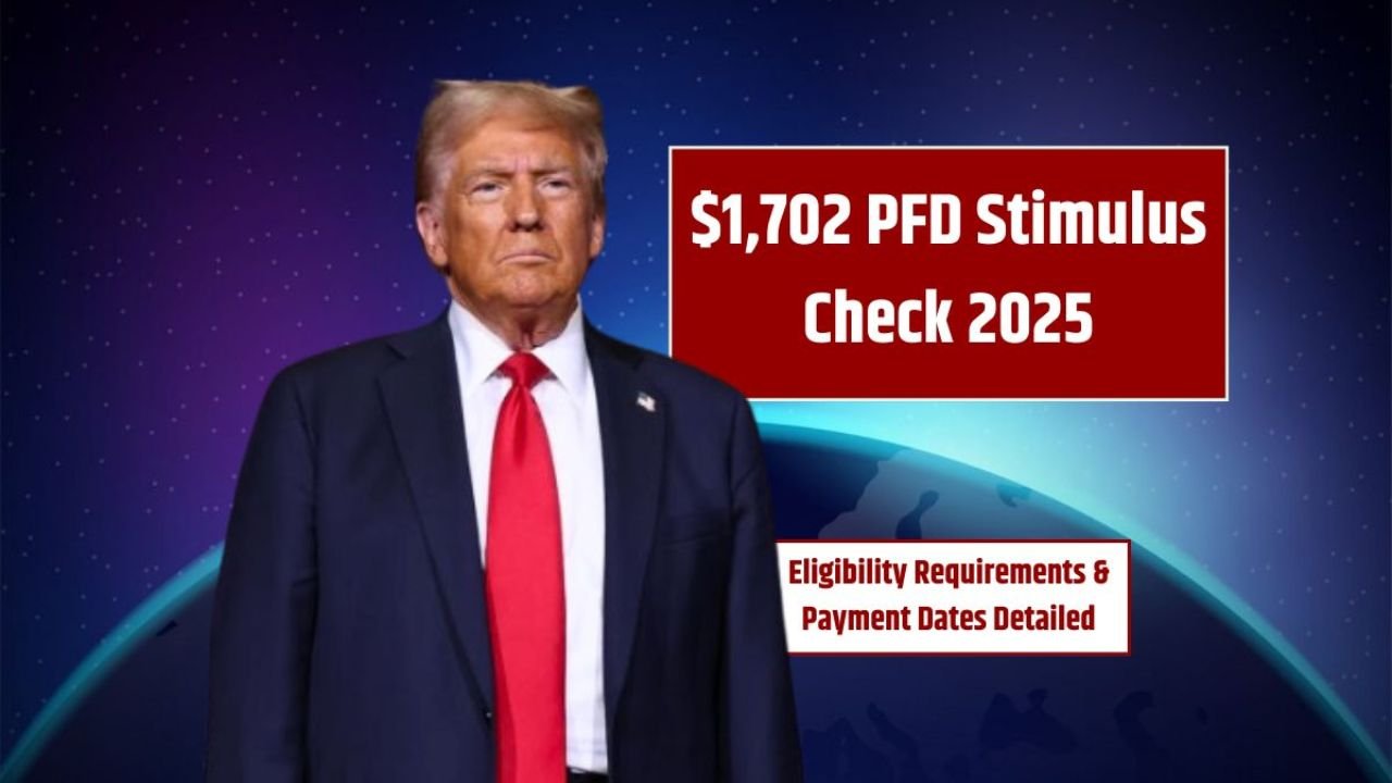 $1702 PFD Stimulus Check 2025