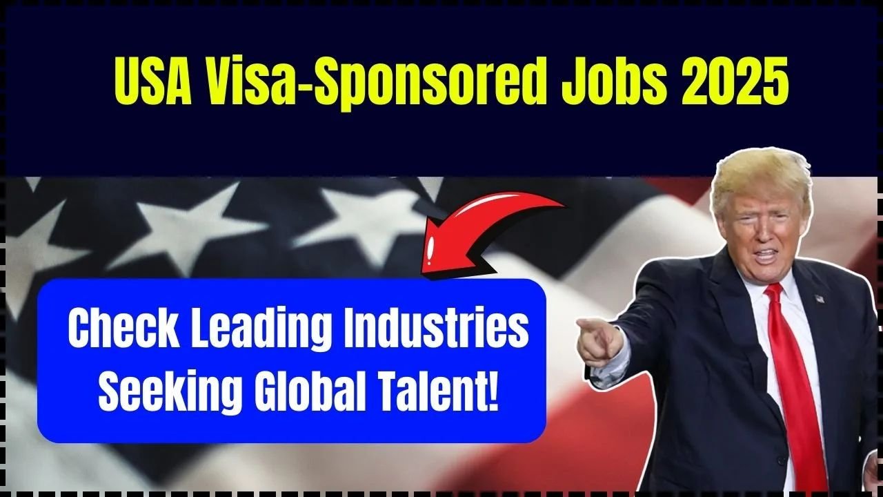 USA Visa-Sponsored Jobs 2025